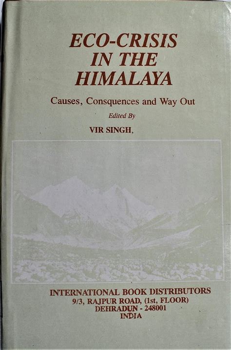 Eco-crisis in the Himalaya Causes Reader