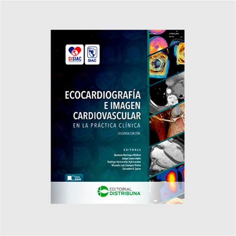 Ecocardiografia e Imagen Cardiovascular en la Practica Clinica ECOSIAC SIAC pdf Kindle Editon