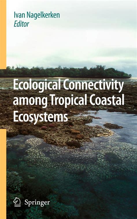 Ecological Connectivity among Tropical Coastal Ecosystems Reader