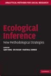 Ecological Inference New Methodological Strategies Reader