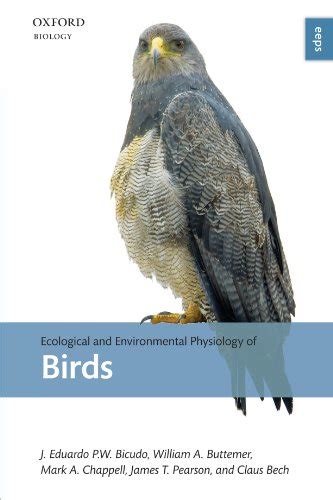 Ecological and Environmental Physiology of Birds (Ecological and Environmental Physiology Series) Reader