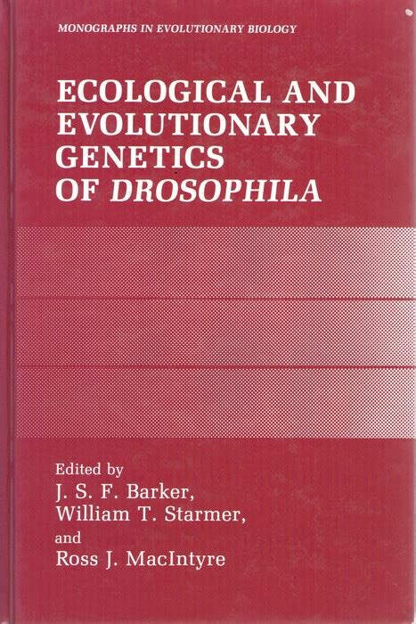Ecological and Evolutionary Genetics of Drosophila International Workshop Proceedings PDF