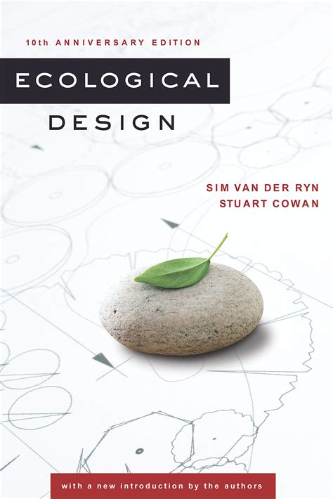 Ecological_Design_Tenth_Anniversary_Edition_eBook_Sim_Van_der_Ryn_Stuart_Cowan Ebook Doc