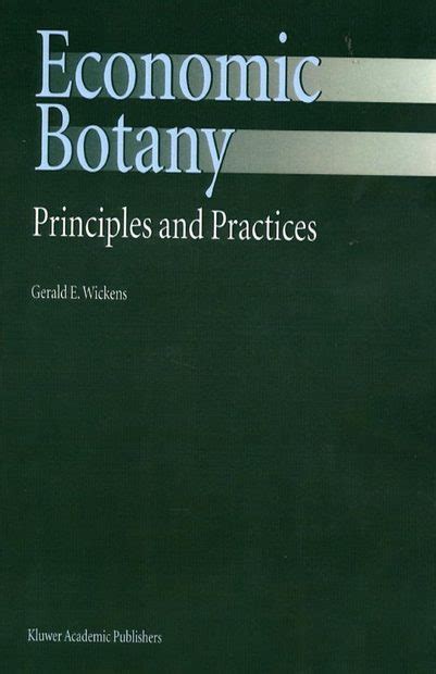 Economic Botany Principles and Practices Reader