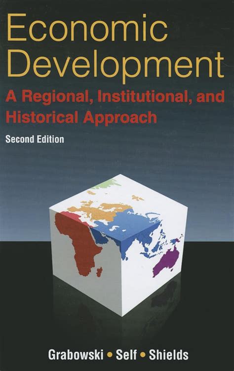 Economic Development A Regional, Institutional  And Historical Approach PDF