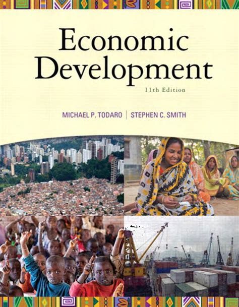 Economic Development Todaro Smith 11th edition Ebook Kindle Editon