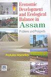 Economic Development and Ecological Balance in Assam PDF