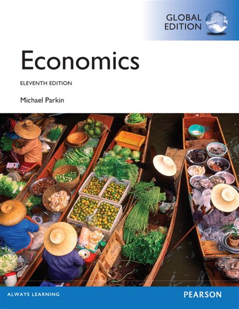 Economics 11th Edition By Michael Parkin Solution Doc