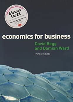 Economics For Business 3rd Edition D Begg Ebook Reader