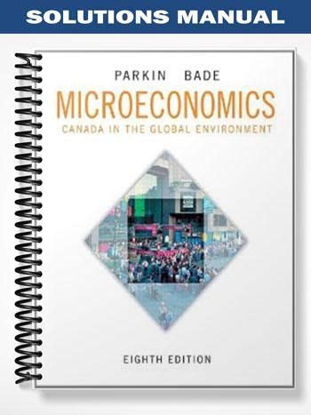 Economics Michael Parkin 8th Edition Solutions Kindle Editon