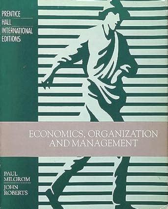 Economics Organization And Management Milgrom Ebook Reader