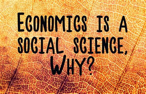 Economics and Social Science