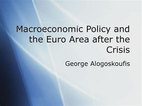 Economics of the Euro Area Macroeconomic Policy and Institutions Kindle Editon