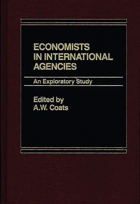 Economists in International Agencies An Exploratory Study Doc