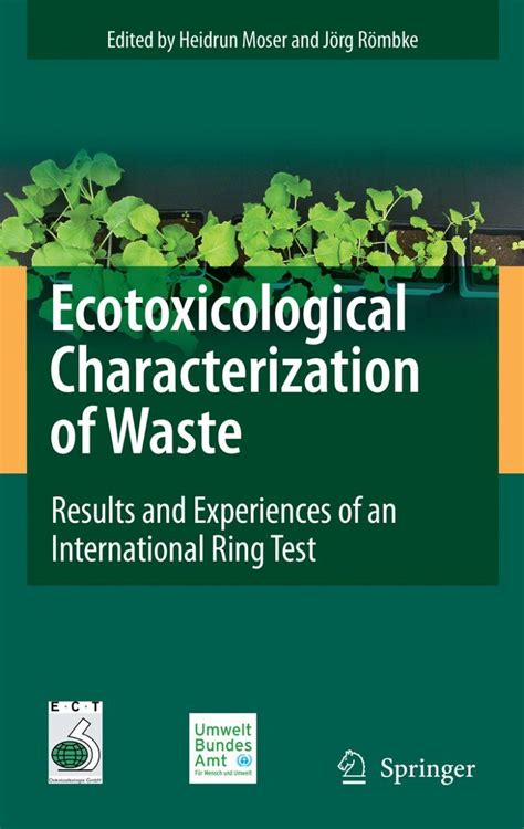 Ecotoxicological Characterization of Waste Results and Experiences of an International Ring Test PDF