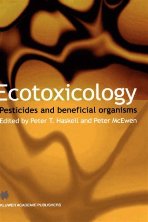 Ecotoxicology Pesticides and Beneficial Organisms 1st Edition Doc