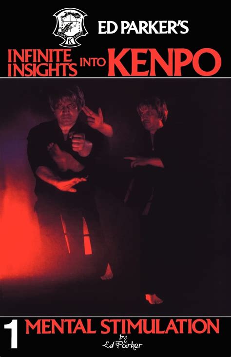 Ed.Parker.s.Infinite.Insights.Into.Kenpo.Mental.Stimulation Kindle Editon
