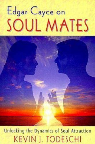 Edgar.Cayce.on.Soul.Mates.Unlocking.the.Dynamics.of.Soul.Attraction Ebook Epub