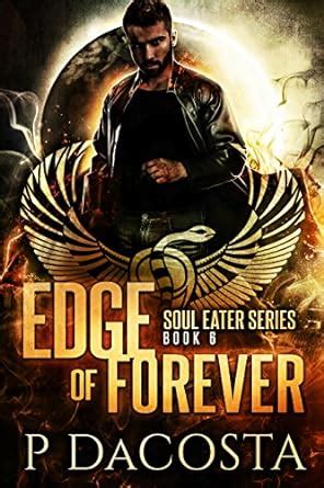 Edge of Forever The Soul Eater Volume 6 Doc