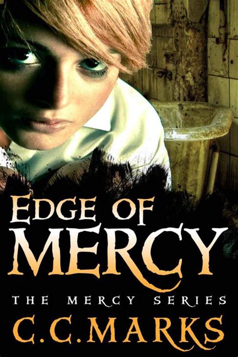 Edge of Mercy Young Adult DystopianVolume 1 The Mercy Series Reader