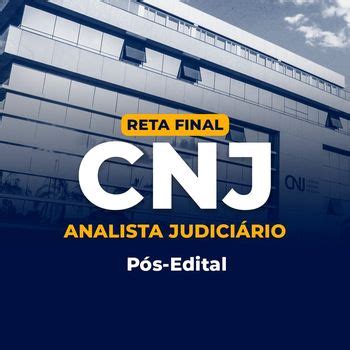 Edital CNJ Analista Judiciário: Guia Completo para Conquistar a Vaga