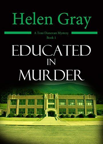 Educated in Murder Toni Donovan Mysteries Volume 1 Reader