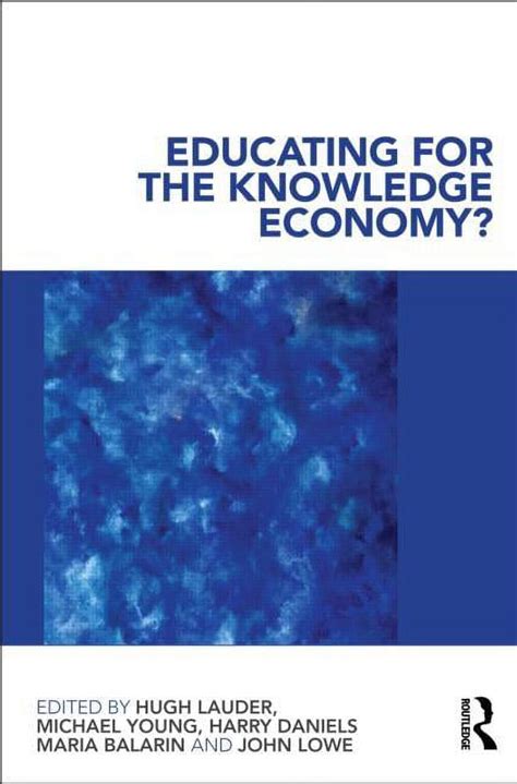 Educating for the Knowledge Economy Critical Perspectives Kindle Editon