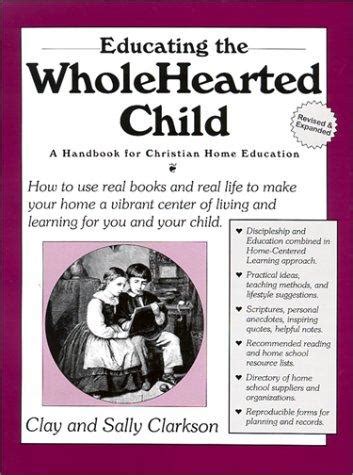 Educating the Wholehearted Child Revised and Expanded Doc