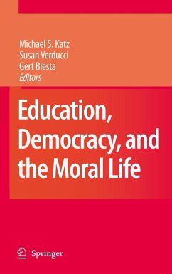 Education, Democracy and the Moral Life Epub