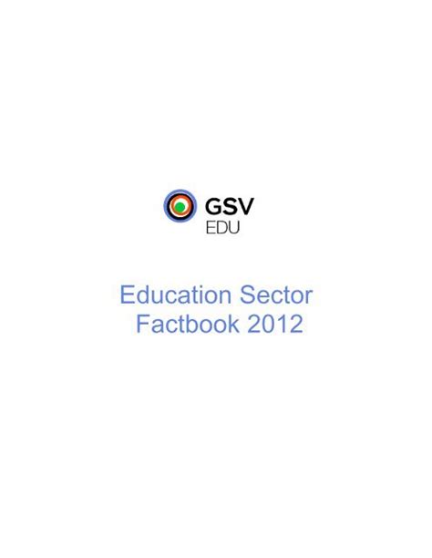 Education Sector Factbook 2012 - GSV Advisors PDF Reader