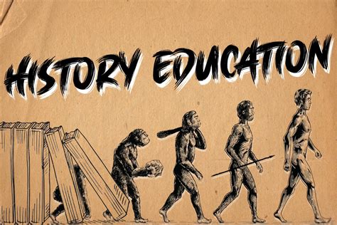 Education and History: