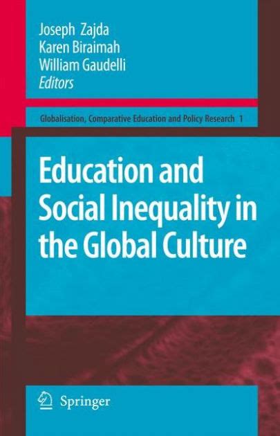 Education and Social Inequality in the Global Culture 1st Edition Epub