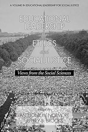 Educational Leadership for Ethics and Social Justice Views from the Social Sciences Kindle Editon