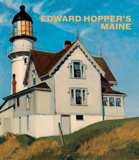 Edward Hopper s Maine