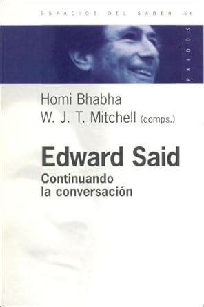 Edward Said Continuando La Conversacion Spanish Edition Reader