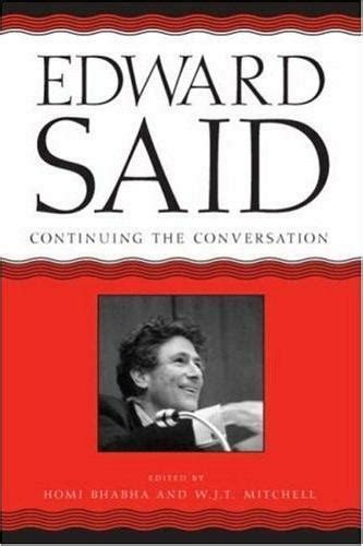 Edward Said Continuing the Conversation A Critical Inquiry Book Kindle Editon