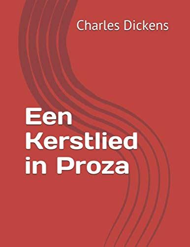 Een Kerstlied in Proza Illustrated Dutch Edition