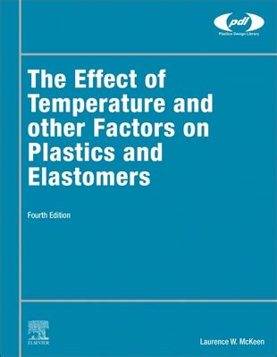 Effect of Temperature and other Factors on Plastics and Elastomers Epub
