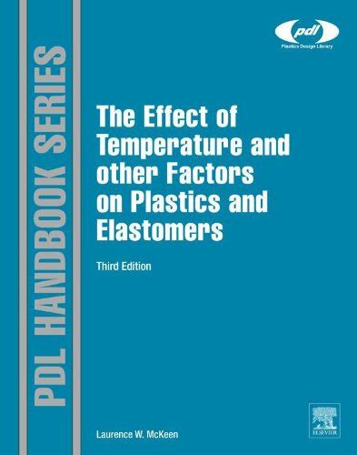 Effect of Temperature and other Factors on Plastics and Elastomers Epub