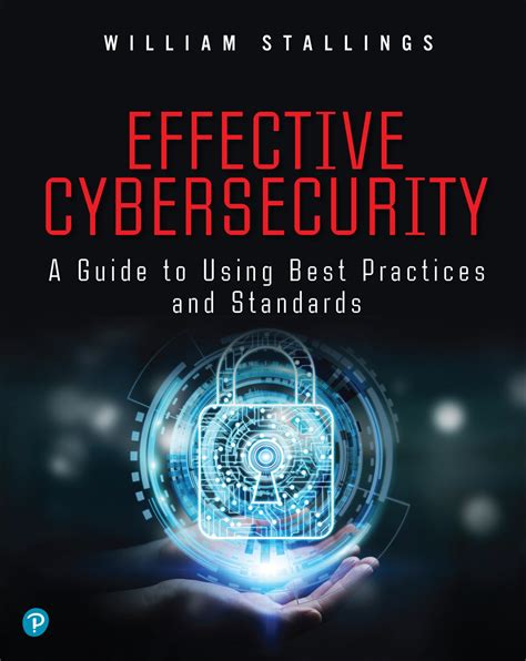 Effective Cybersecurity A Guide to Using Best Practices and Standards Kindle Editon