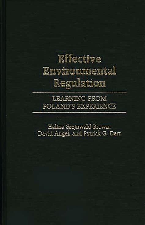 Effective Environmental Regulation Learning from Poland's Experience Doc