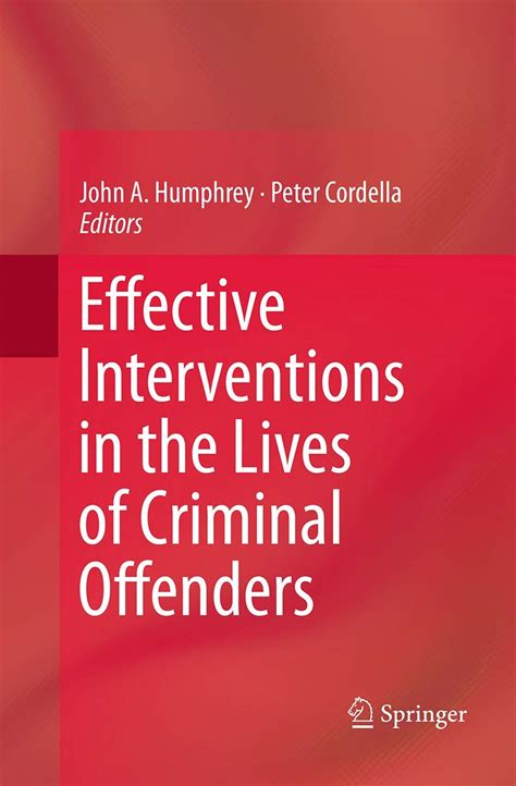 Effective Interventions in the Lives of Criminal Offenders Kindle Editon