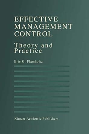 Effective Management Control Theory and Practice 1st Edition Kindle Editon