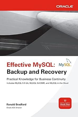 Effective MySQL Backup and Recovery 1st Edition Reader