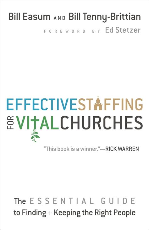 Effective Staffing for Vital Churches The Essential Guide to Finding and Keeping the Right People Doc