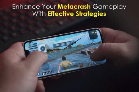 Effective Strategies for Enhanced Gameplay