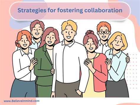 Effective Strategies for Fostering Collaboration: