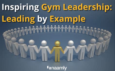 Effective Strategies for Gym Leadership: