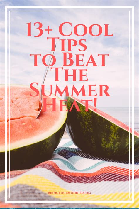 Effective Ways to Beat the Heat and Stay Cool