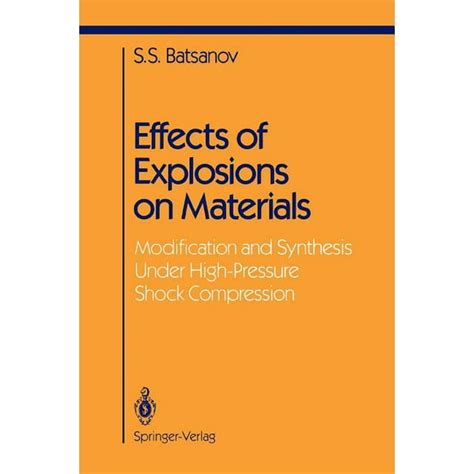 Effects of Explosions on Materials Modification and Synthesis Under High-Pressure Shock Compression Doc